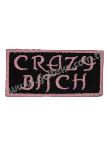CRAZY BITCH